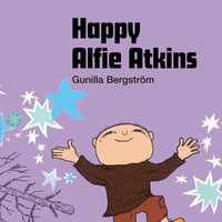 Happy Alfie Atkins - Gunilla Bergström