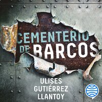 Cementerio de barcos - Ulises Gutierrez