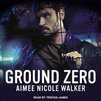 Ground Zero - Aimee Nicole Walker