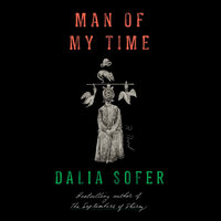 Man of My Time - Dalia Sofer