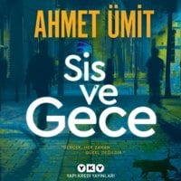 Sis Ve Gece - Ahmet Ümit