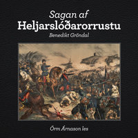 Sagan af Heljarslóðarorrustu - Benedikt Gröndal