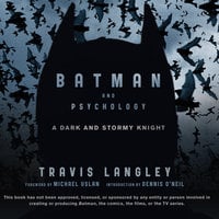 Batman and Psychology - Travis Langley
