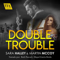 Double Trouble - Martin McCoy, Sara Halley