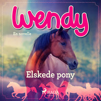 Wendy - Elskede pony - Diverse