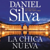 New Girl, The \ chica nueva, La (Spanish edition) - Daniel Silva