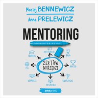 Mentoring. Zestaw narzędzi - Anna Prelewicz, Maciej Bennewicz