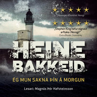 Ég mun sakna þín á morgun - Heine Bakkeid