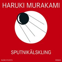 Sputnikälskling - Haruki Murakami