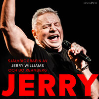 Jerry: Självbiografin - Bo Rehnberg, Jerry Williams