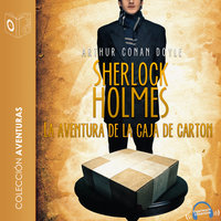 La aventura de la caja de cartón - Dramatizado - Arthur Conan Doyle