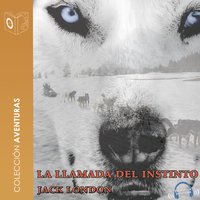 La llamada del instinto - dramatizado - Jack London