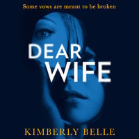 Dear Wife - Kimberly Belle