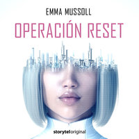 Operación Reset E04 - Emma Mussoll
