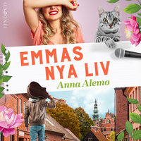 Emmas nya liv - Anna Alemo