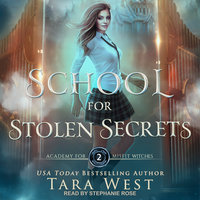School for Stolen Secrets - Tara West