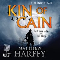 Kin of Cain - Matthew Harffy