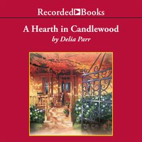 A Hearth in Candlewood - Delia Parr