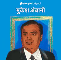Mukesh Ambani - Yashwant Kasotia, Harshit Gupta