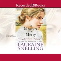 A Measure of Mercy - Lauraine Snelling