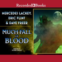 Much Fall of Blood - Mercedes Lackey, Eric Flint, Dave Freer
