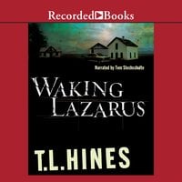 Waking Lazarus - T.L. Hines