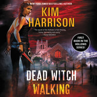 Dead Witch Walking - Kim Harrison