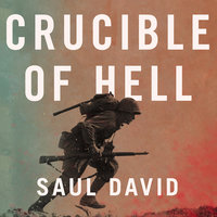 Crucible of Hell: Okinawa: The Last Great Battle of the Second World War - Saul David