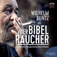 Der Bibelraucher - Wilhelm Buntz