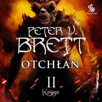 Otchłań – Księga II - Peter V. Brett