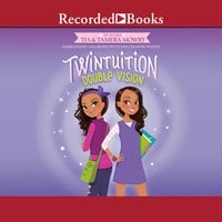 Twintuition: Double Vision - Tamera Mowry, Tia Mowry