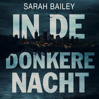 In de donkere nacht - Sarah Bailey