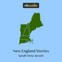 New England Stories - Sarah Orne Jewett