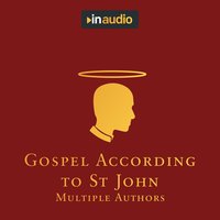 Gospel According to St. John - Multiple Authors