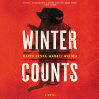 Winter Counts: A Novel - David Heska Wanbli Weiden