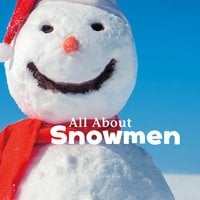 All About Snowmen - Kathryn Clay