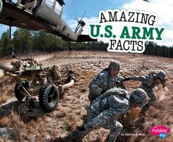 Amazing U.S. Army Facts - Mandy Marx
