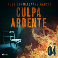 Culpa ardente - Capítulo 4 - Inger Gammelgaard Madsen