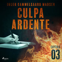 Culpa ardente - Capítulo 3 - Inger Gammelgaard Madsen