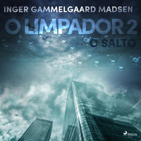 O limpador 2: O salto - Inger Gammelgaard Madsen