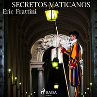 Secretos vaticanos - Eric Frattini