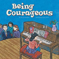 Being Courageous - Jill Lynn Donahue