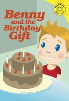 Benny and the Birthday Gift - Jill Lynn Donahue