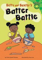 Betty and Baxter's Batter Battle - Trisha Speed Shaskan