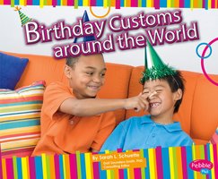 Birthday Customs around the World - Sarah Schuette