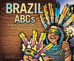 Brazil ABCs: A Book About the People and Places of Brazil - David Seidman