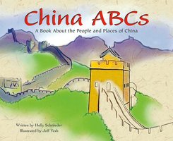 China ABCs: A Book About the People and Places of China - Holly Schroeder