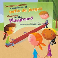 Comportamiento y modales en el patio de juegos/Manners on the Playground - Carrie Finn