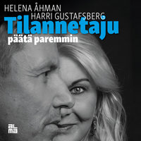 Tilannetaju: Päätä paremmin - Harri Gustafsberg, Helena Åhman