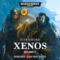Warhammer 40.000: Eisenhorn 01 (remastered): Xenos - Dan Abnett
